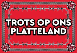 Boerenvlag | Boerenzakdoek vlag Trots op ons Platteland!